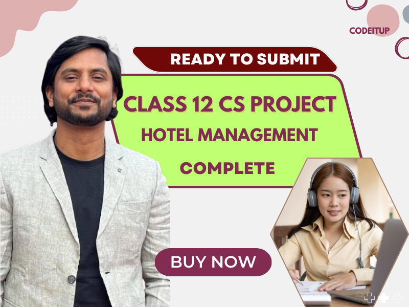 Class 12 CS Ready to Submit Hotel Management Project